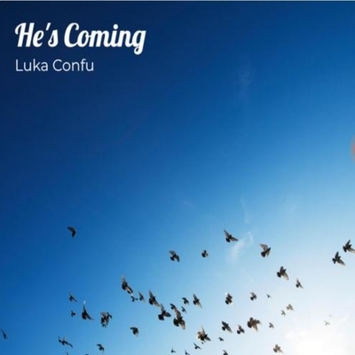 He's coming 