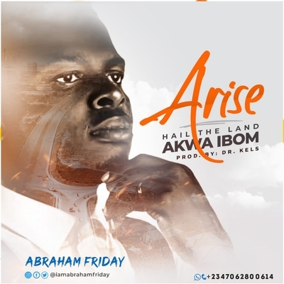 ARISE - ABRAHAM FRIDAY 