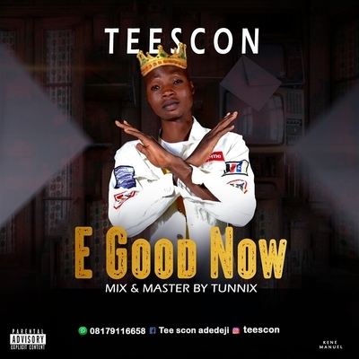 Tee scon E Good now