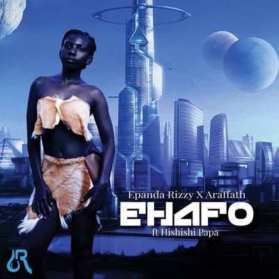 Epanda Rizzy x Araffath - EHAFO ft Hishishi Papa