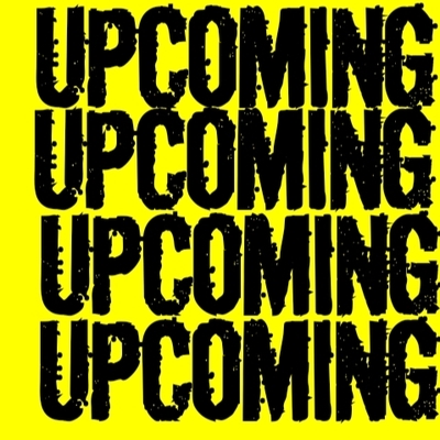 Upcoming