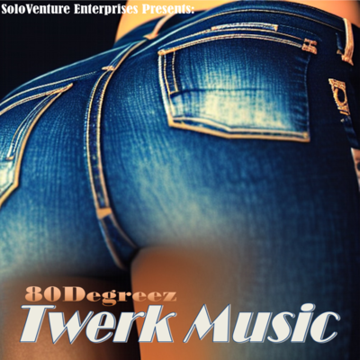 Twerk Music