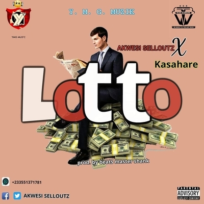 lotto Akwesi selloutz ft Kasahare