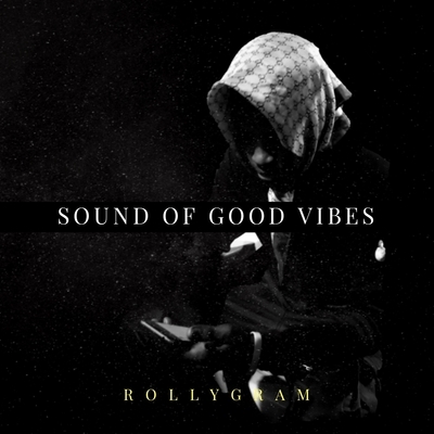 SOUND OF GOOD VIBES