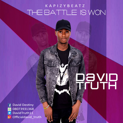 The Battle Is Won by David Truth 